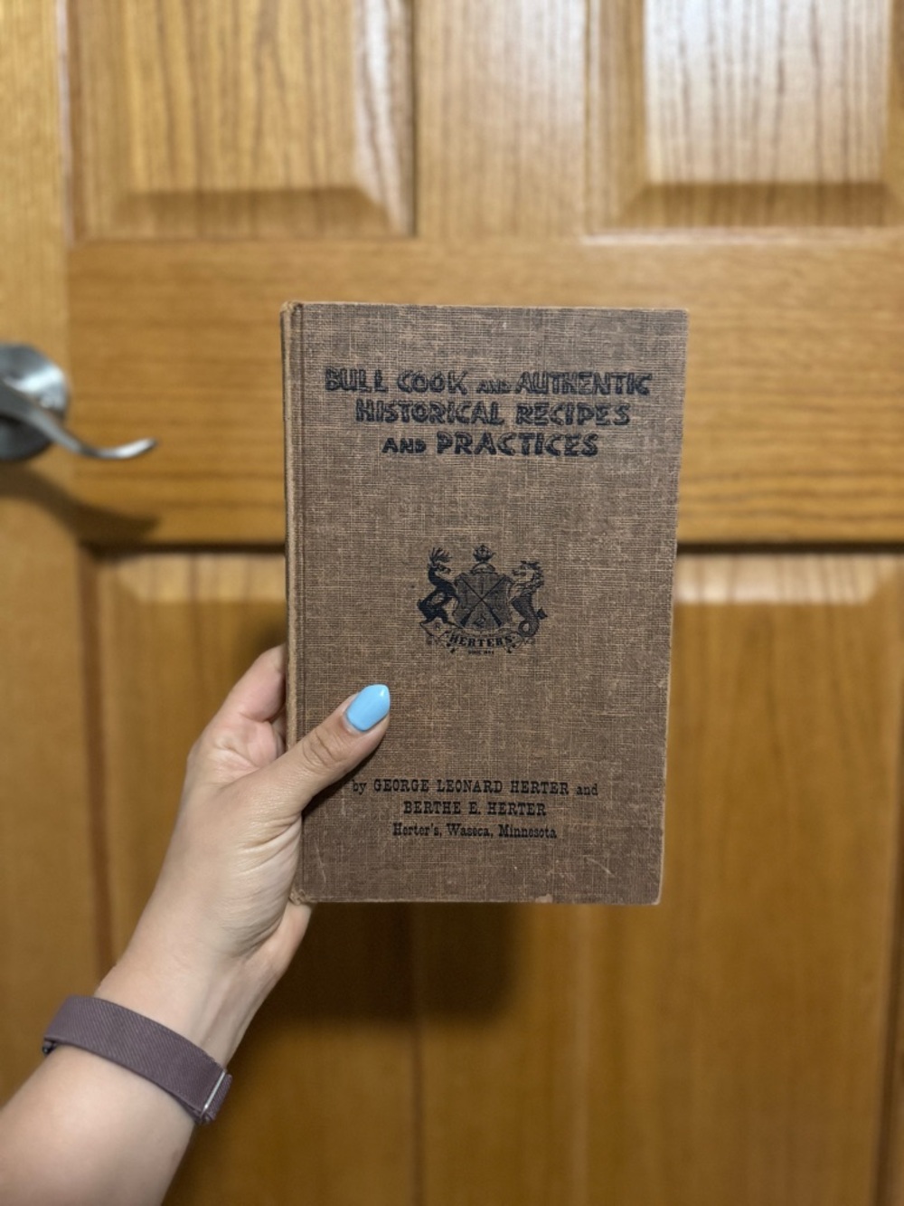 Bull Cook and Authentic Historical Recipes and Practices (1963 Hardcover)